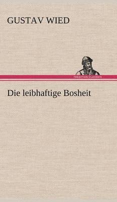 bokomslag Leibhaftige Bosheit