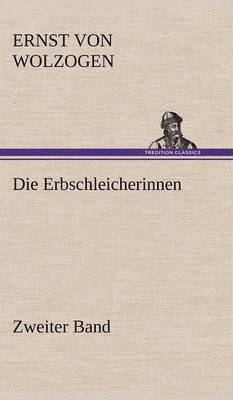 Die Erbschleicherinnen - Zweiter Band 1