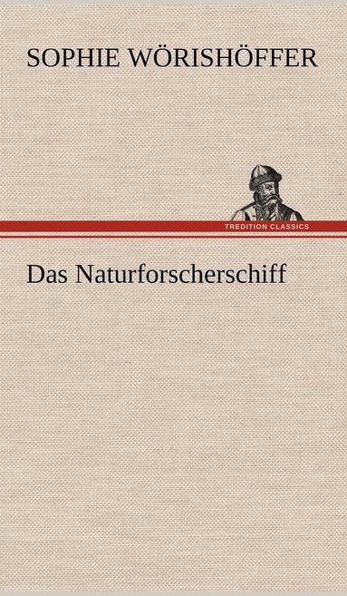 bokomslag Das Naturforscherschiff