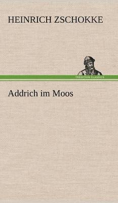 bokomslag Addrich Im Moos