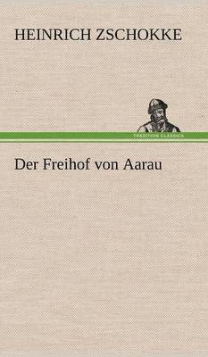 bokomslag Freihof Von Aarau
