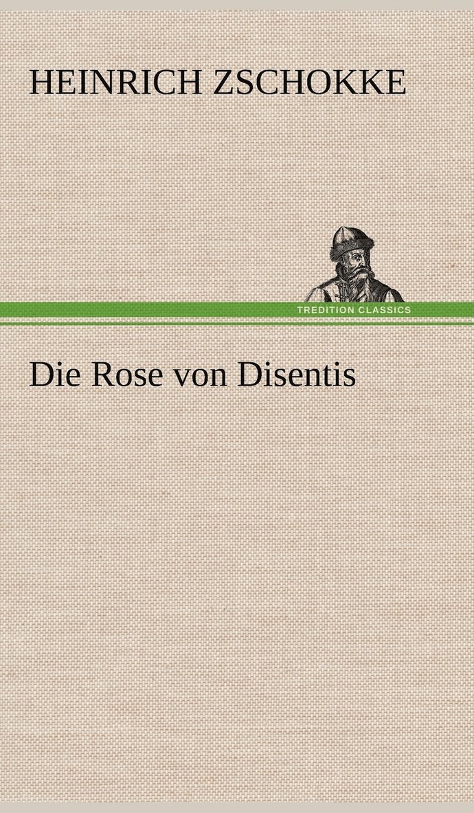 Die Rose Von Disentis 1