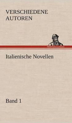 Verschiedene Autoren - Italienische Novellen, Inbunden