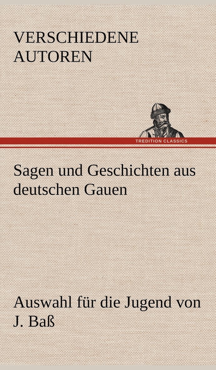 Sagen Und Geschichten Aus Deutschen Gauen 1