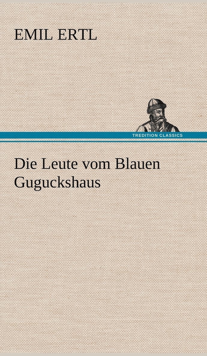 Die Leute Vom Blauen Guguckshaus 1