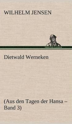 Dietwald Werneken 1