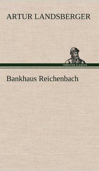bokomslag Bankhaus Reichenbach