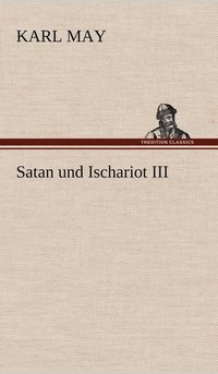 bokomslag Satan Und Ischariot III