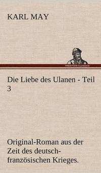 bokomslag Liebe Des Ulanen - Teil 3