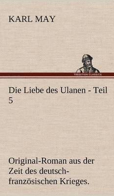 Liebe Des Ulanen - Teil 5 1