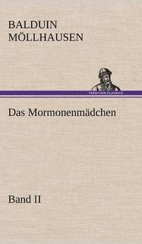 bokomslag Das Mormonenmadchen - Band II