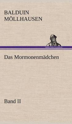 Das Mormonenmadchen - Band II 1