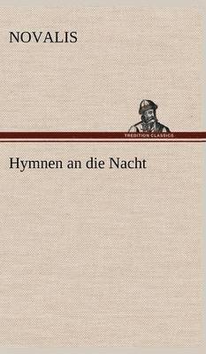 Hymnen an Die Nacht