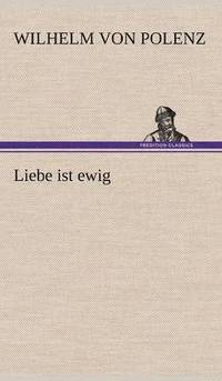 bokomslag Liebe Ist Ewig