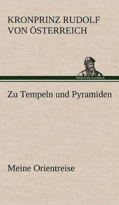 Zu Tempeln Und Pyramiden 1