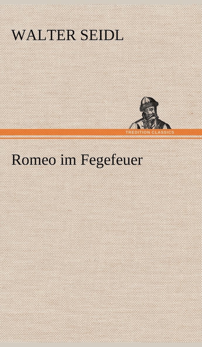 Romeo Im Fegefeuer 1