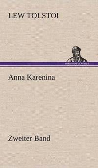 bokomslag Anna Karenina - Zweiter Band