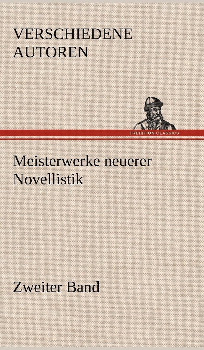 Meisterwerke Neuerer Novellistik 1