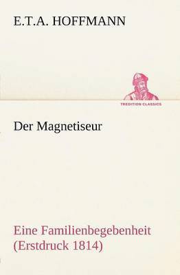 Der Magnetiseur 1