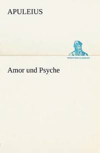 bokomslag Amor Und Psyche