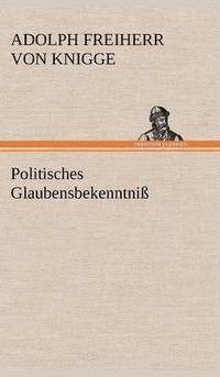 bokomslag Politisches Glaubensbekenntniss