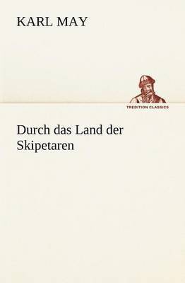 bokomslag Durch Das Land Der Skipetaren