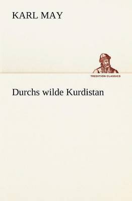 Karl May - Durchs Wilde Kurdistan, Häftad