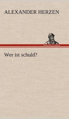 Wer Ist Schuld? 1