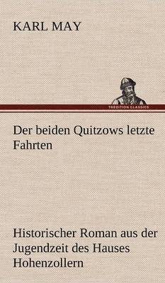 Beiden Quitzows Letzte Fahrten