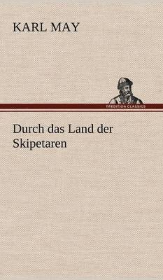 bokomslag Durch Das Land Der Skipetaren