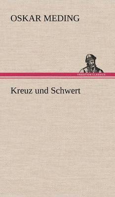 bokomslag Kreuz Und Schwert