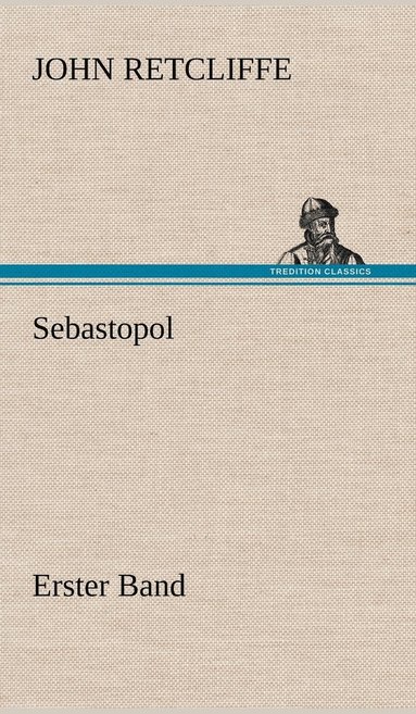 bokomslag Sebastopol - Erster Band