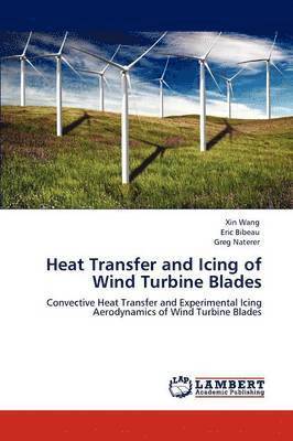 bokomslag Heat Transfer and Icing of Wind Turbine Blades