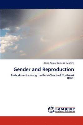 bokomslag Gender and Reproduction