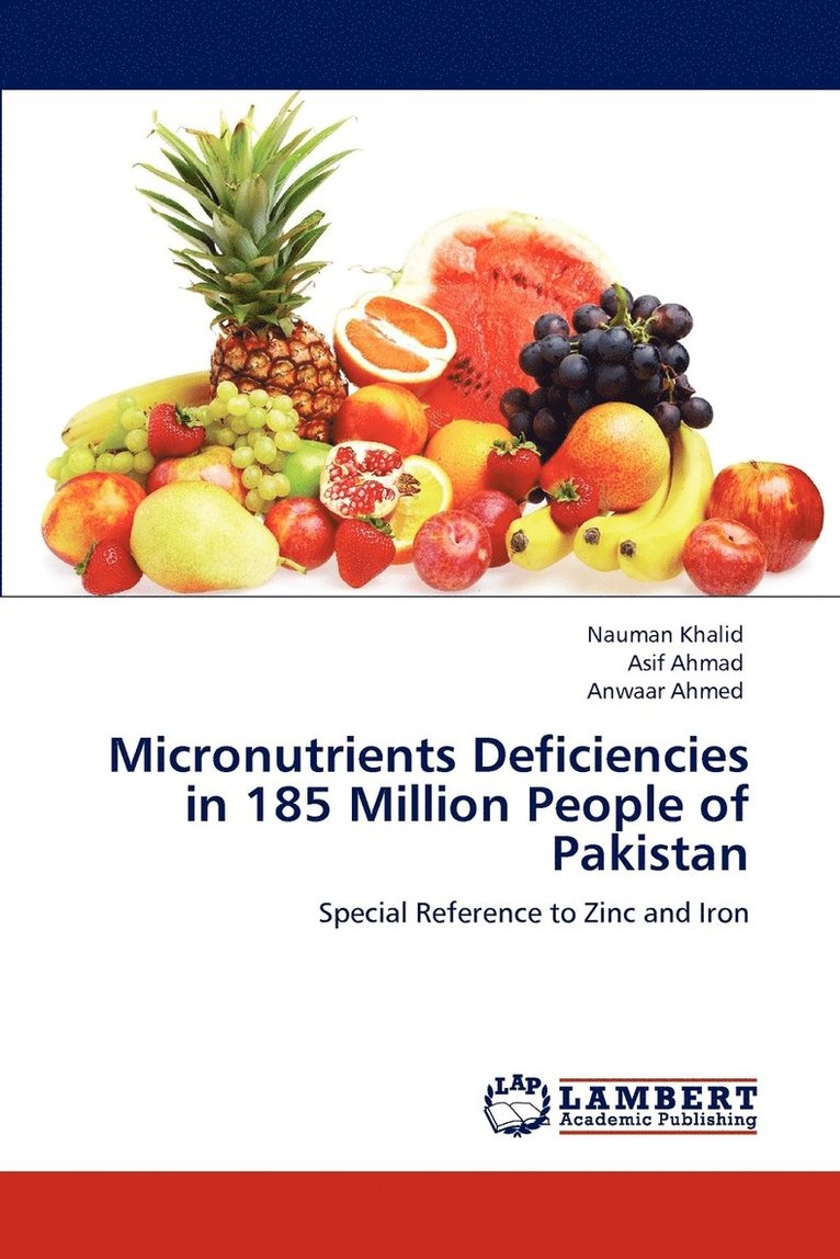 Micronutrients Deficiencies in 185 Million People of Pakistan 1