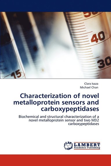 bokomslag Characterization of novel metalloprotein sensors and carboxypeptidases