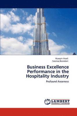 Business Excellence Performance in the Hospitality Industry 1