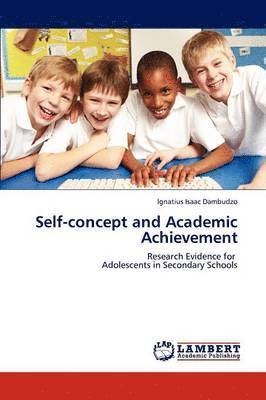 Self-concept and Academic Achievement 1