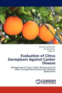 bokomslag Evaluation of Citrus Germplasm Against Canker Disease