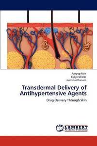 bokomslag Transdermal Delivery of Antihypertensive Agents