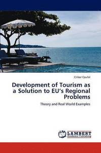 bokomslag Development of Tourism as a Solution to Eu's Regional Problems