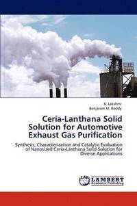 bokomslag Ceria-Lanthana Solid Solution for Automotive Exhaust Gas Purification