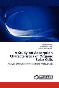bokomslag A Study on Absorption Characteristics of Organic Solar Cells