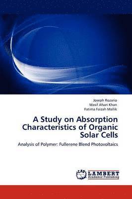 A Study on Absorption Characteristics of Organic Solar Cells 1