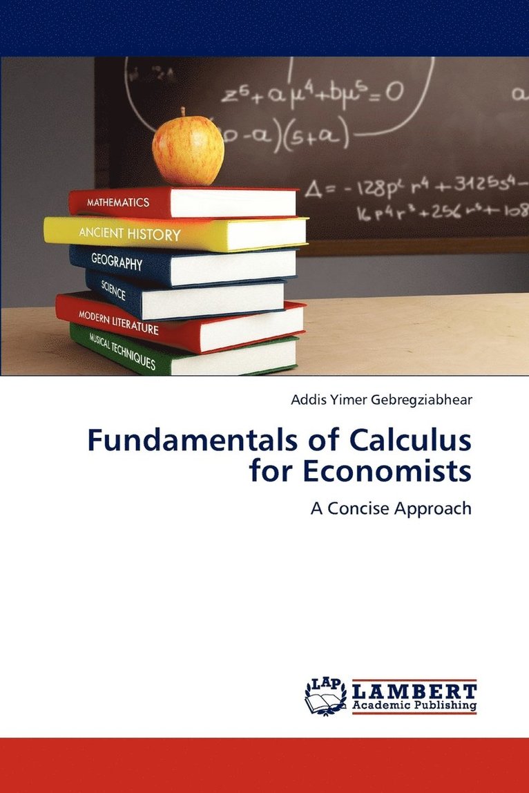 Fundamentals of Calculus for Economists 1