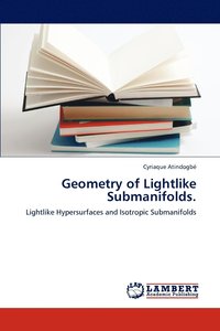 bokomslag Geometry of Lightlike Submanifolds.