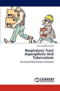 bokomslag Respiratory Tract Aspergillosis And Tuberculosis