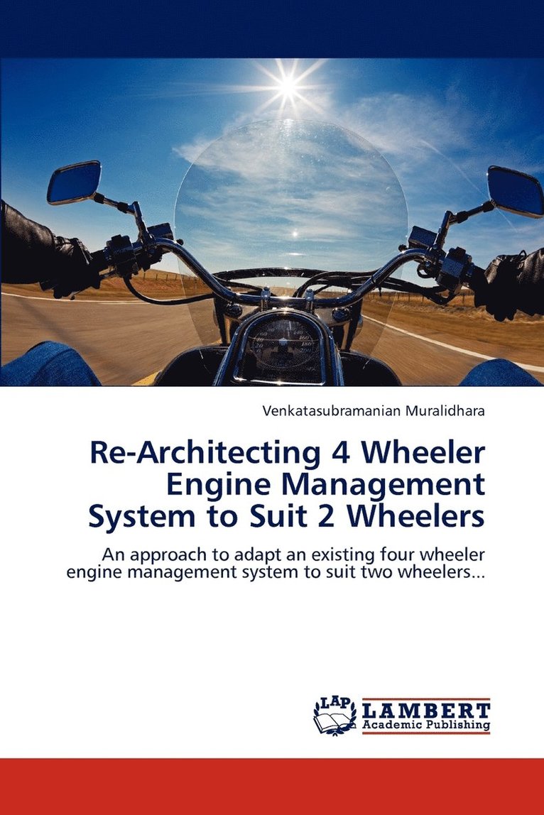 Re-Architecting 4 Wheeler Engine Management System to Suit 2 Wheelers 1