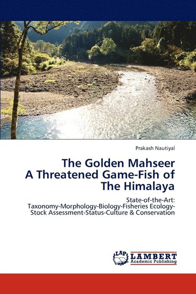 bokomslag The Golden Mahseer A Threatened Game-Fish of The Himalaya