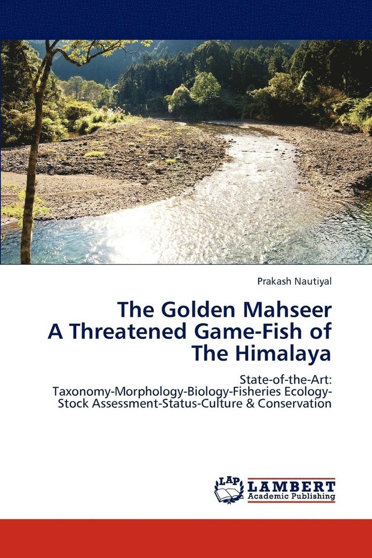 The Golden Mahseer A Threatened Game-Fish of The Himalaya 1